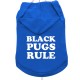 BLACK PUGS RULE BLUE