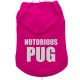NOTORIOUS PUG BRIGHT PINK