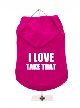 I Love Take That Unisex Hoodie  (Available in 2 colours)