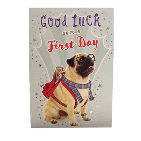 Good Luck On Your First Day Card