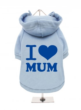I Love Mum Blue Fleece Lined Hoodie (Available in 4 colours)