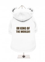 I’m King Of The World Fleece Lined Hoodie (Available in 3 colours)