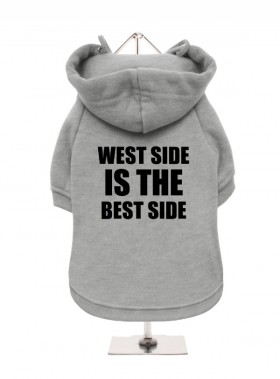 West Side Is The Best Side Fleece Lined Hoodie (Available in 3 colours)