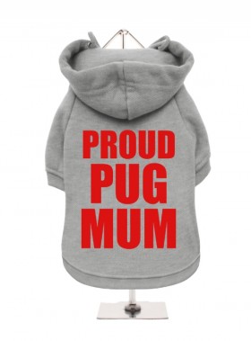 Prous Pug Mum Fleece Lined Hoodie (Available in 6 colours)