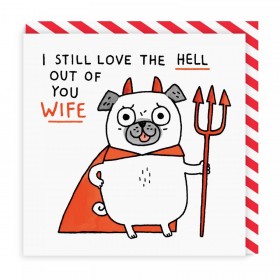 Cute Pug Birthday,Valentines, Anniversary Wife Card By Gemma Correll