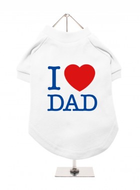 I Love Dad Unisex T Shirt (Available in 4 colours) OUT OF STOCK